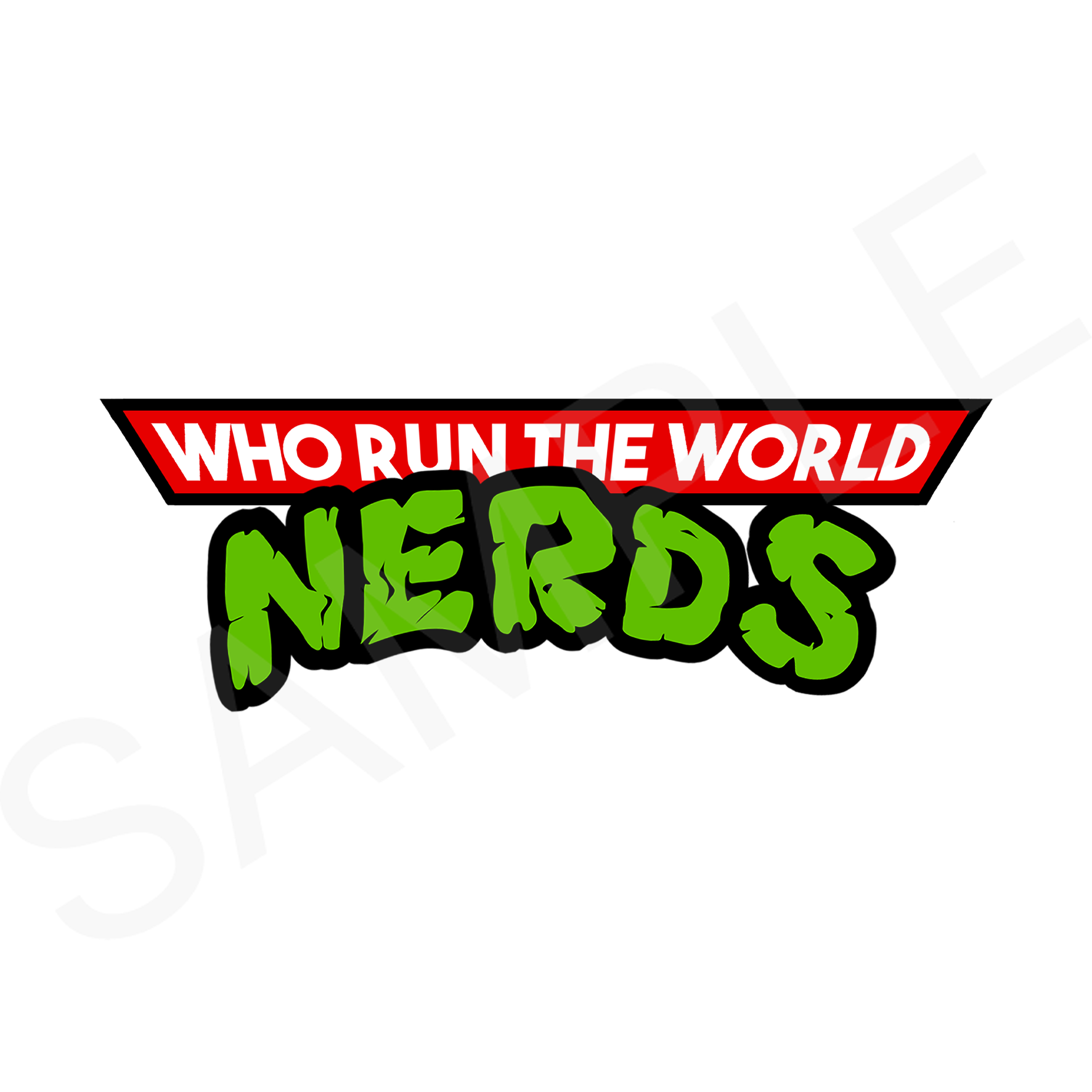 Who Run The World... Nerds - Hoodie, Merch, Momentobrand, The best hoodie ever.